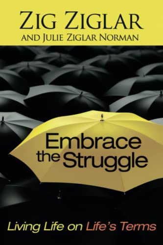 Imagen de archivo de Embrace the Struggle a la venta por ThriftBooks-Atlanta