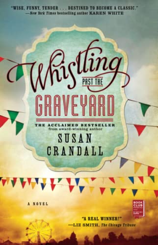 Stock image for Whistling Past the Graveyard for sale by Upward Bound Books