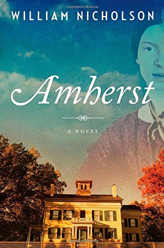 Stock image for Amherst: A Novel for sale by Wonder Book