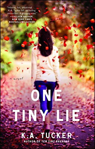 Stock image for One Tiny Lie: A Novel (The Ten Tiny Breaths Series) for sale by Zoom Books Company