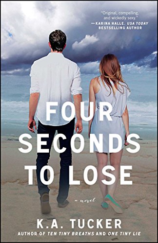 Imagen de archivo de Four Seconds to Lose: A Novel (4) (The Ten Tiny Breaths Series) a la venta por BooksRun