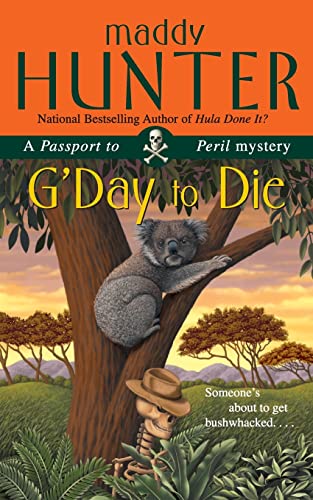 Stock image for G'Day to Die: A Passport to Peril Mystery for sale by ThriftBooks-Atlanta
