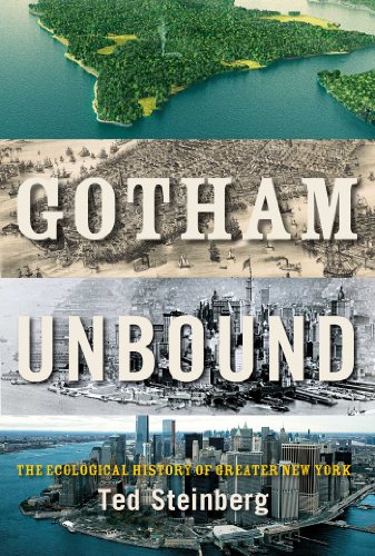 Beispielbild fr Gotham Unbound: The Ecological History of Greater New York zum Verkauf von BooksRun