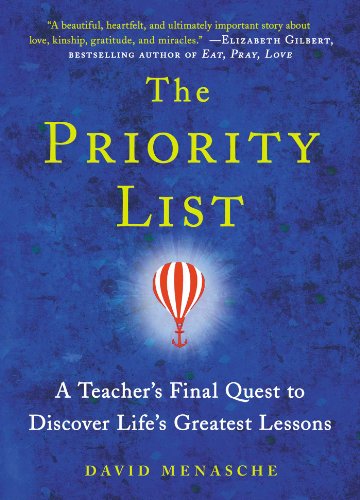 9781476743448: The Priority List: A Teacher's Final Quest to Discover Life's Greatest Lessons