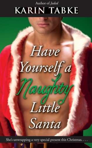 Stock image for Have Yourself a Naughty Little Santa for sale by Hawking Books