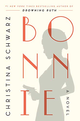 Imagen de archivo de Bonnie: A Novel a la venta por SecondSale