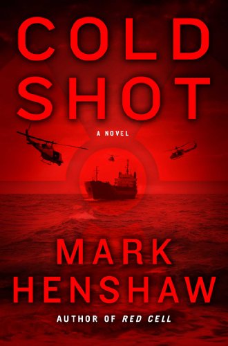 Stock image for Cold Shot: A Novel (a Jonathan Burke/Kyra Stryker Thriller) for sale by Jenson Books Inc