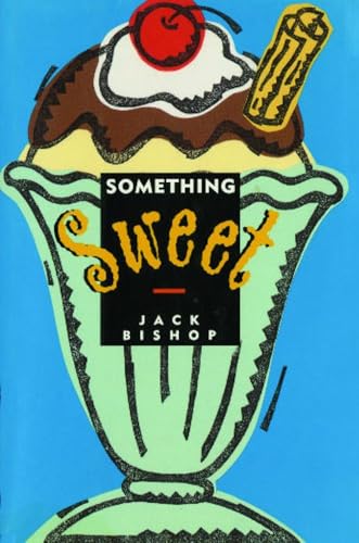 Stock image for Something Sweet for sale by ThriftBooks-Dallas