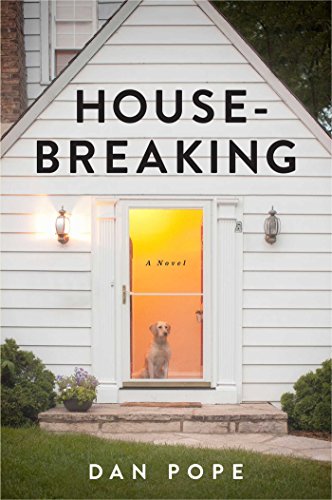 Stock image for Housebreaking: A Novel for sale by SecondSale