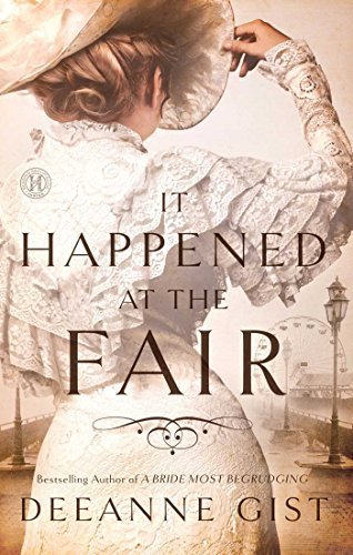 Stock image for It Happened at the Fair: A Novel by Gist, Deeanne (2013) Paperback for sale by Wonder Book