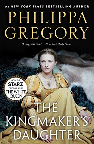 9781476746326: The Kingmaker's Daughter (The Plantagenet and Tudor Novels)