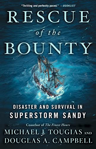 Beispielbild fr Rescue of the Bounty: Disaster and Survival in Superstorm Sandy zum Verkauf von SecondSale