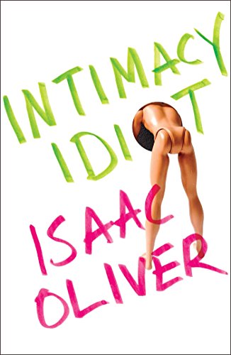 Beispielbild fr Intimacy Idiot zum Verkauf von Wonder Book