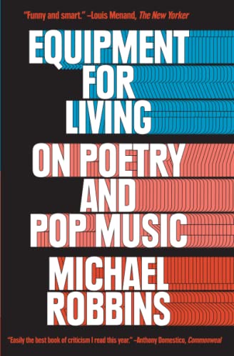 9781476747101: Equipment for Living: On Poetry and Pop Music
