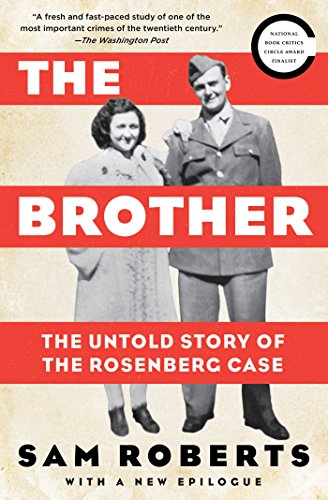 Stock image for The Brother: The Untold Story of the Rosenberg Case for sale by Chiron Media