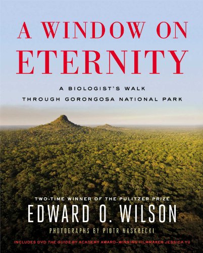 Imagen de archivo de A Window on Eternity: A Biologist's Walk Through Gorongosa National Park a la venta por SecondSale