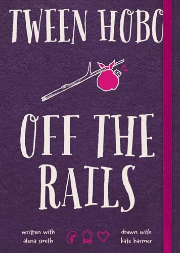 9781476747835: Tween Hobo: Off the Rails: Off the Rails