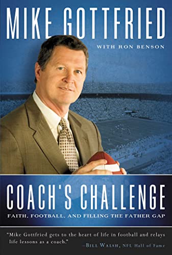 Imagen de archivo de Coach's Challenge: Faith, Football, and Filling the Father Gap a la venta por Revaluation Books