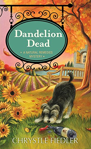 Beispielbild fr Dandelion Dead : A Natural Remedies Mystery zum Verkauf von Better World Books: West