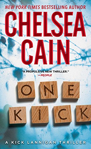 Imagen de archivo de One Kick: A Kick Lannigan Novel a la venta por SecondSale