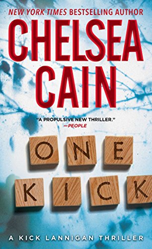 Stock image for One Kick: A Kick Lannigan Novel for sale by SecondSale