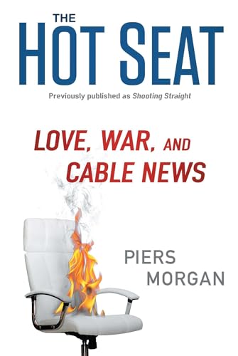 Beispielbild fr The Hot Seat: Love, War, and Cable News zum Verkauf von Wonder Book