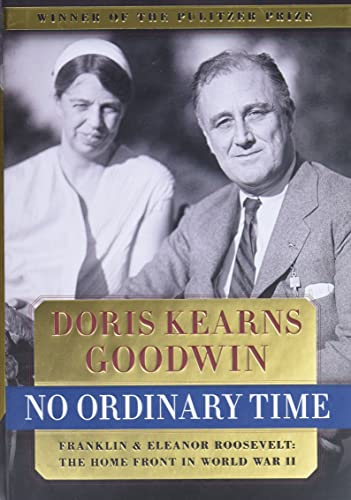 Imagen de archivo de No Ordinary Time: Franklin Eleanor Roosevelt: The Home Front in World War II a la venta por Goodwill