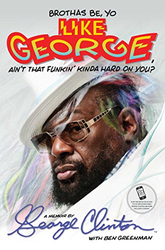 9781476751078: Brothas Be, Yo Like George, Ain't That Funkin' Kinda Hard on You?