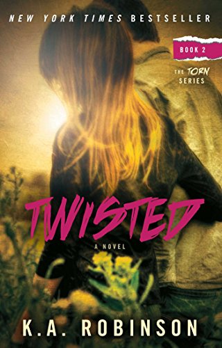 Beispielbild fr Twisted : Book 2 in the Torn Series zum Verkauf von Better World Books