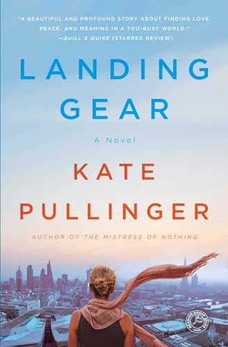 Stock image for Landing Gear: A Novel [Paperback] Pullinger, Kate for sale by Lakeside Books