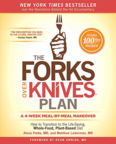 Beispielbild fr The Forks Over Knives Plan: How to Transition to the Life-Saving, Whole-Food, Plant-Based Diet zum Verkauf von Orion Tech