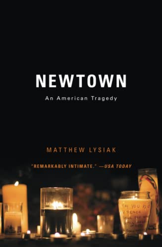 9781476753751: Newtown: An American Tragedy