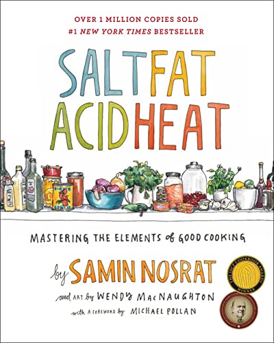 Stock image for Salt, Fat, Acid, Heat: Mastering the Elements of Good Cooking for sale by Irish Booksellers