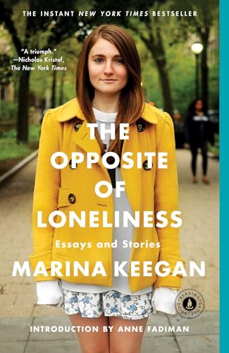 9781476753911: The Opposite of Loneliness: Essays and Stories