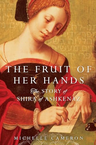 Immagine stock per The Fruit of Her Hands: The Story of Shira of Ashkenaz