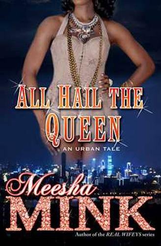 9781476755359: All Hail the Queen: An Urban Tale