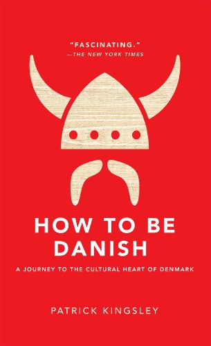 Beispielbild fr How to Be Danish: A Journey to the Cultural Heart of Denmark zum Verkauf von ThriftBooks-Atlanta