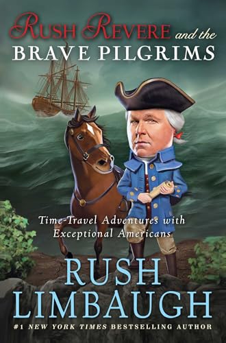 Beispielbild fr Rush Revere and the Brave Pilgrims : Time-Travel Adventures with Exceptional Americans zum Verkauf von Better World Books