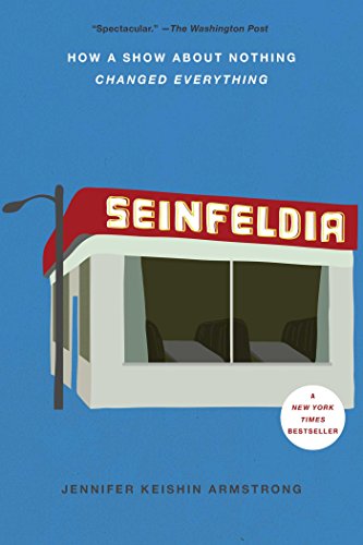 Beispielbild fr Seinfeldia: How a Show About Nothing Changed Everything zum Verkauf von SecondSale