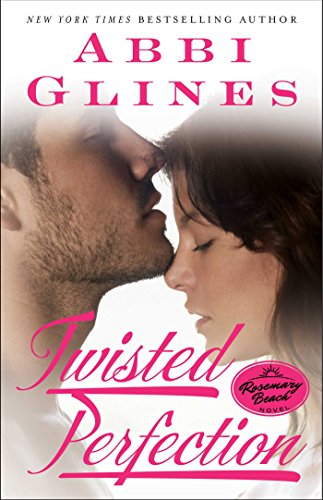 Beispielbild fr Twisted Perfection (Perfection, Bk 1) (The Rosemary Beach Series) zum Verkauf von SecondSale