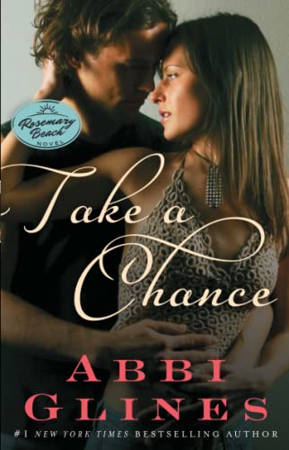 Take a Chance: A Rosemary Beach Novel (The Rosemary Beach Series)