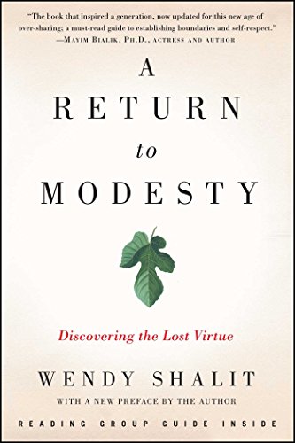 Imagen de archivo de A Return to Modesty: Discovering the Lost Virtue a la venta por HPB-Red