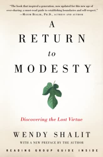 Stock image for A Return to Modesty: Discovering the Lost Virtue for sale by HPB-Red