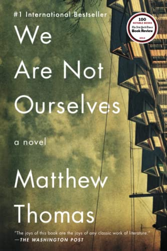Imagen de archivo de We Are Not Ourselves: A Novel a la venta por SecondSale
