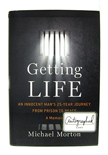 Stock image for Getting Life: An Innocent Man's 25-Year Journey from Prison to Peace for sale by SecondSale