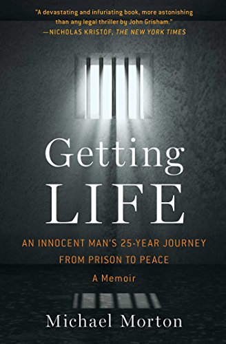 Stock image for Getting Life: An Innocent Man's 25-Year Journey from Prison to Peace: A Memoir for sale by ThriftBooks-Atlanta