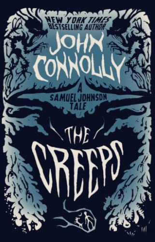 9781476757100: The Creeps: A Samuel Johnson Tale: 3 (The Samuel Johnson Series)