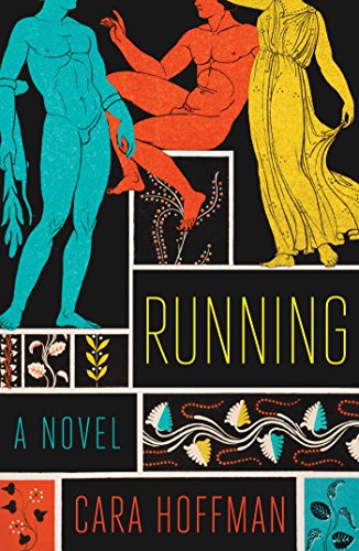 Beispielbild fr Running : A Novel zum Verkauf von Better World Books