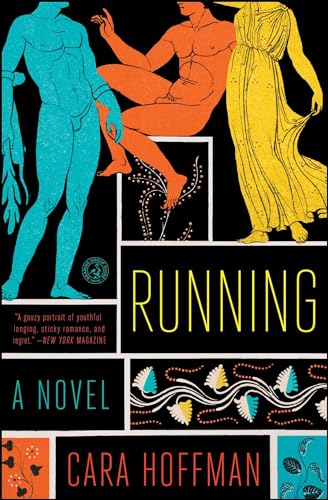 Beispielbild fr Running : A Novel zum Verkauf von Better World Books