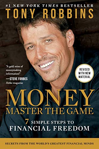 Beispielbild fr MONEY Master the Game: 7 Simple Steps to Financial Freedom (Tony Robbins Financial Freedom Series) zum Verkauf von ZBK Books